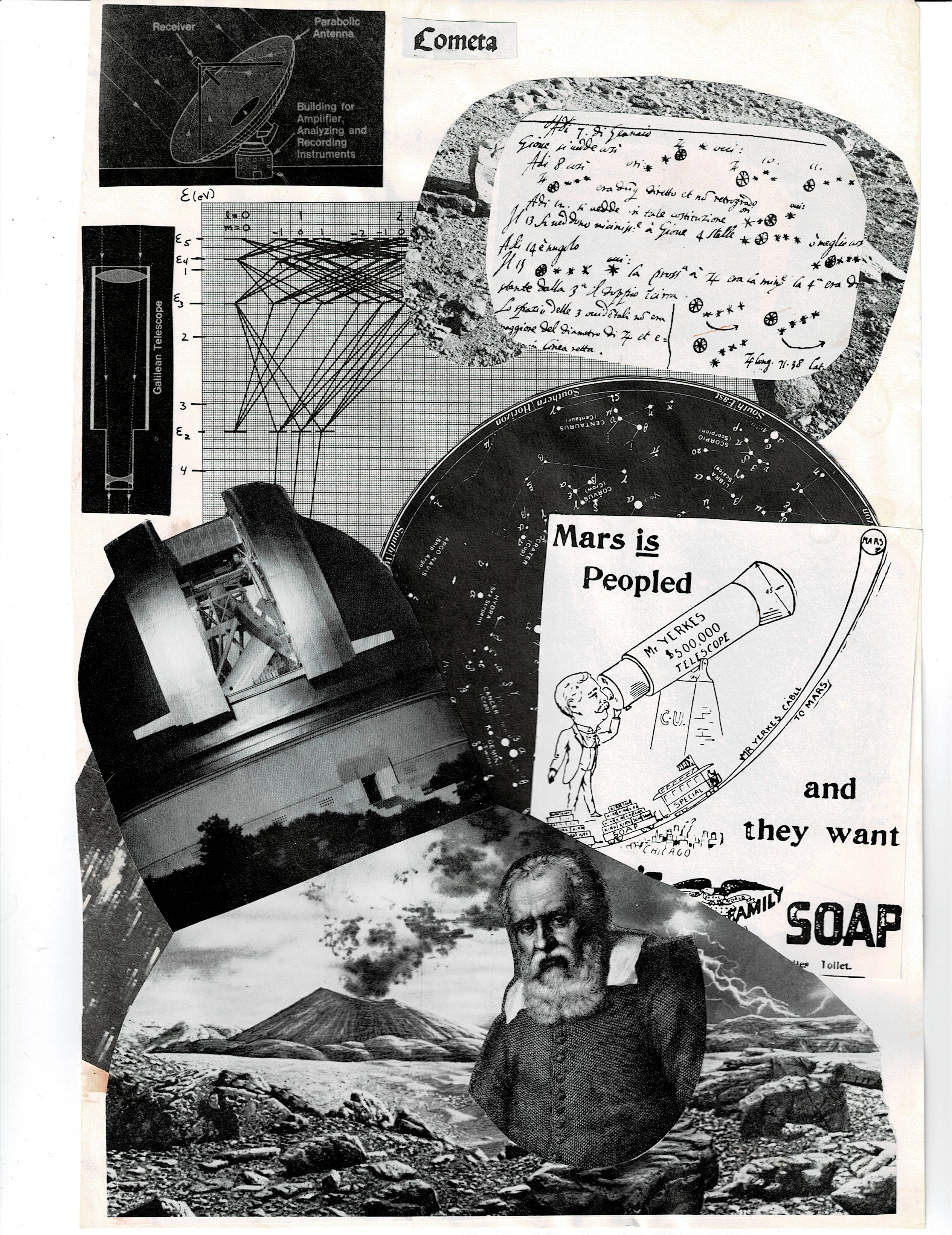 Assorted photographs and diagrams are jumbled together haphazardly on the page. An ad states: Mars is peopled, and they want soap! Galileo is hanging out with a volcano. Small text at the top says 'Cometa'.
